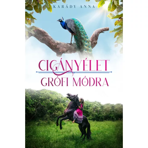 Cigányélet grófi módra - Karády Anna (Füzet formátum)