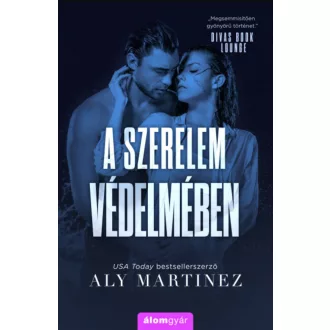 A szerelem védelmében - Aly Martinez
