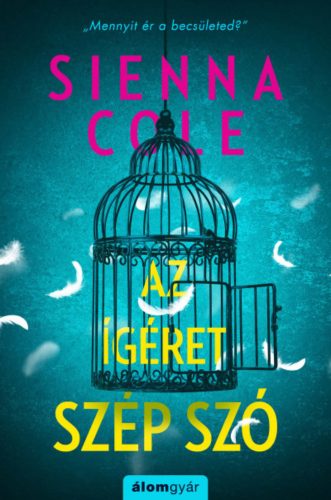 Az ígéret szép szó - Sienna Cole