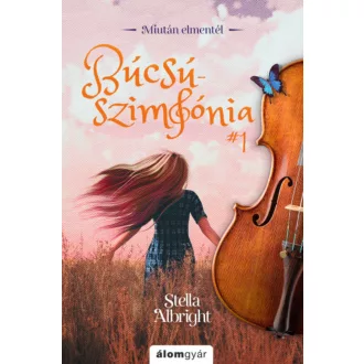 Búcsúszimfónia 1. - Stella Albright
