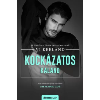 Kockázatos kaland - Vi Keeland