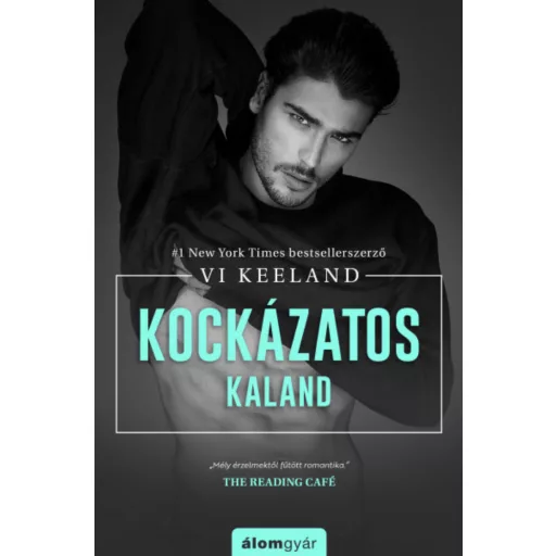 Kockázatos kaland - Vi Keeland