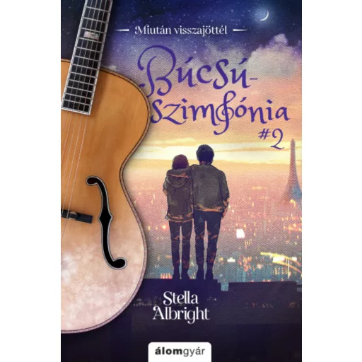 Búcsúszimfónia 2. - Stella Albright