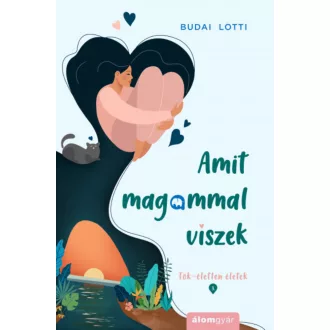 Amit magammal viszek - Budai Lotti