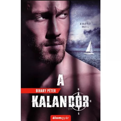 A kalandor - Bihary Péter