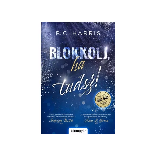 Blokkolj, ha tudsz! - P. C. Harris