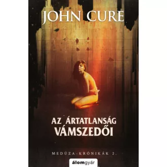 Az ártatlanság vámszedői - John Cure