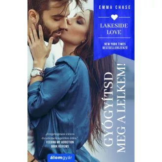 Gyógyítsd meg a lelkem! - Emma Chase