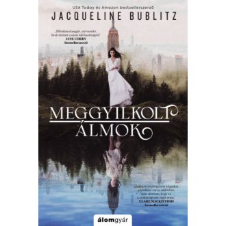 Meggyilkolt álmok - Jacqueline Bublitz