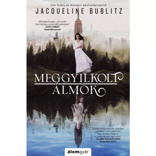 Meggyilkolt álmok - Jacqueline Bublitz
