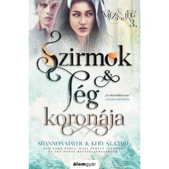   Méz és jég trilógia 3. - Szirmok és jég koronája - Shannon Mayer és Kelly St. Clare