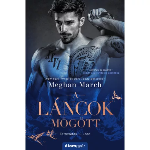 Tetováltak 3. - A láncok mögött - Meghan March