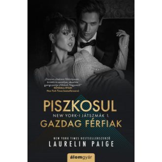 Piszkosul gazdag férfiak 1. - Laurelin Paige