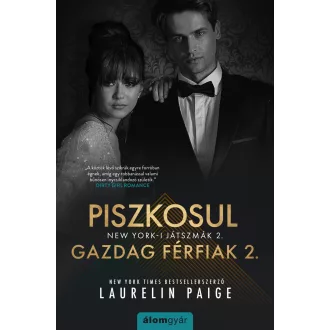 Piszkosul gazdag férfiak 2. - Laurelin Paige