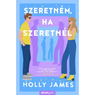 Szeretném, ha szeretnél - Holly James