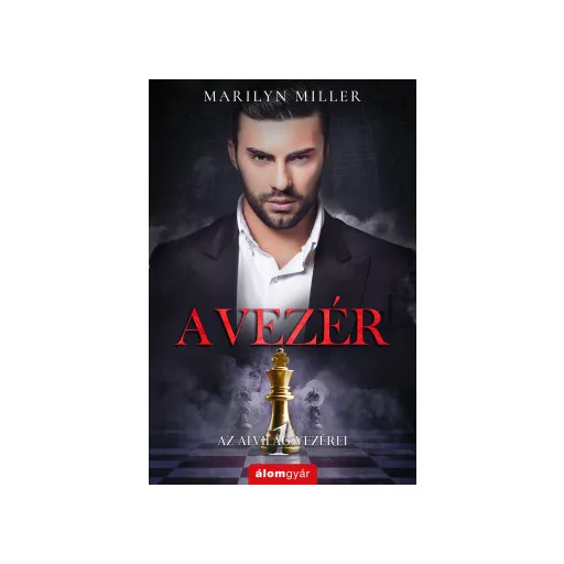 A vezér - Az alvilág vezérei - Marilyn Miller