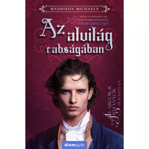 Az alvilág rabságában - Sebastian - Maddison Michaels
