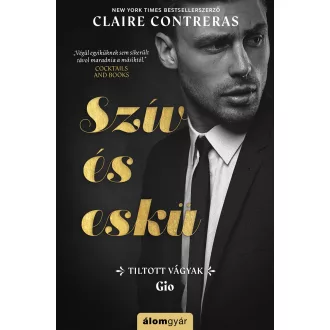 Szív és eskü - Gio - Tiltott vágyak - Claire Contreras