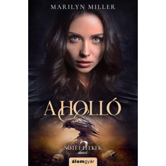 Sötét lelkek 2. - A holló - Marilyn Miller
