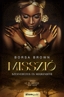 Misszió - Borsa Brown