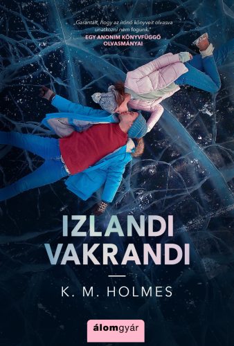 Izlandi vakrandi - K. M. Holmes