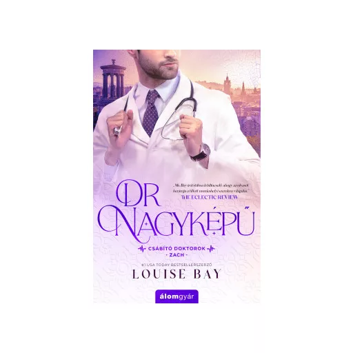 Dr. Nagyképű - Louise Bay
