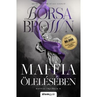   A maffia ölelésében - javított újrakiadás - Borsa Brown
