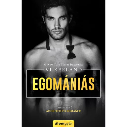 Egomániás (Újrakiadás) - Vi Keeland