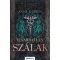Elvarratlan szálak - bővített újrakiadás - Anne L. Green