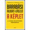 A képlet - A siker egyetemes törvényei - Barabási Albert-László