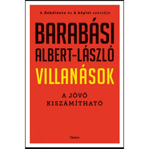 Villanások - A jövő kiszámítható - Barabási Albert-László (2022)