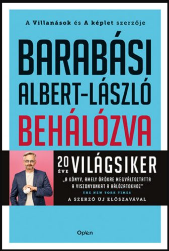 Behálózva - A hálózatok új tudománya - Barabási Albert-László