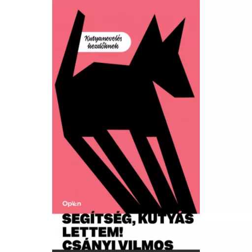 Segítség, kutyás lettem! - Csányi Vilmos