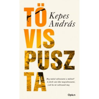   Tövispuszta - Bővített, jubileumi kiadás - Kepes András (2021)