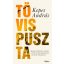 Tövispuszta - Bővített, jubileumi kiadás - Kepes András (2021)