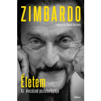 Életem - Philip Zimbardo - Daniel Hartwig