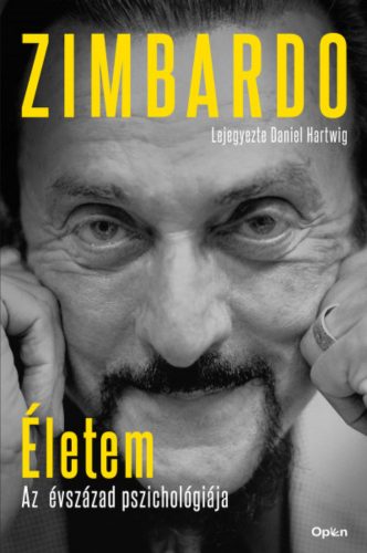 Életem - Philip Zimbardo - Daniel Hartwig