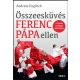 Összeesküvés Ferenc pápa ellen - Andreas Englisch