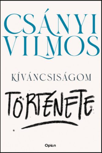 Kíváncsiságom története - Csányi Vilmos