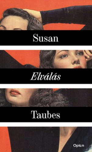 Elválás - Susan Taubes