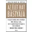 Az élet hat bástyája - Malchiner Maximilian Péter
