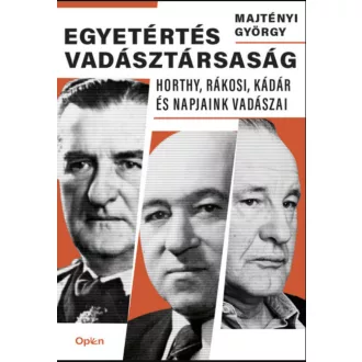 Egyetértés vadásztársaság - Majtényi György