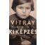 Kiképzés - Vitray Tamás