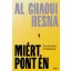 Miért pont én - Al Ghaoui Hesna