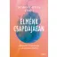 Elménk csapdájában - Szabó-Bartha Anett - Szépséghibás példány