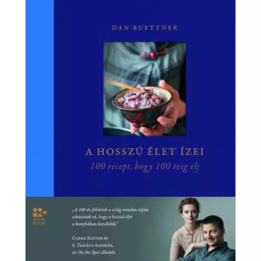 A hosszú élet ízei - Dan Buettner - Szépséghibás példány