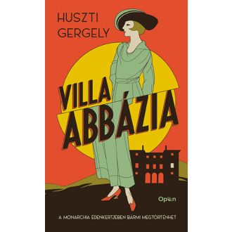 Villa Abbázia - Huszti Gergely