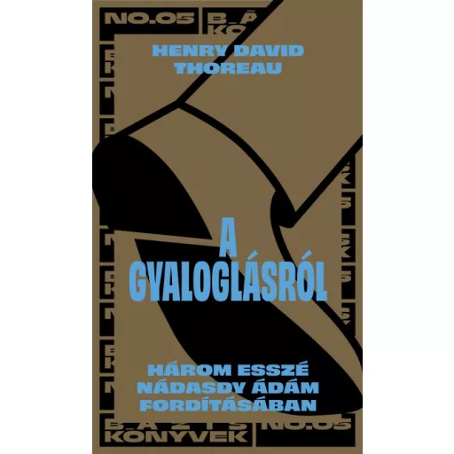 A gyaloglásról - Henry David Thoreau
