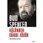 Különben dühbe jövök - Bud Spencer