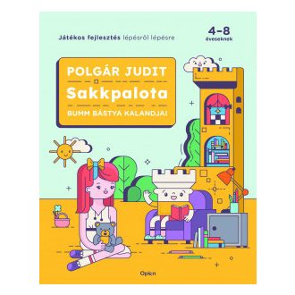 Sakkpalota - Bumm Bástya kalandjai - Polgár Judit